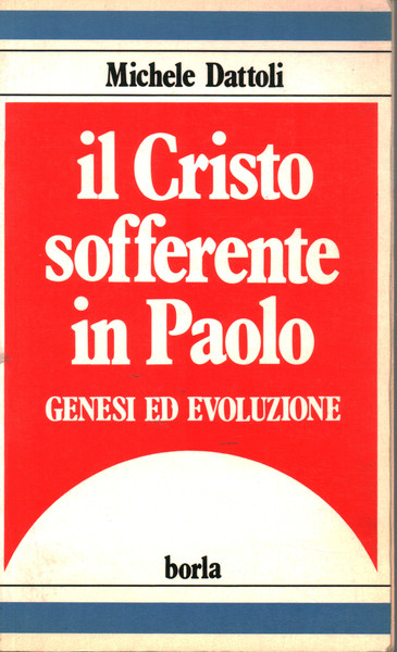 Il Cristo sofferente in Paolo
