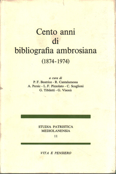 Cento anni di bibliografia ambrosiana (1874-1974)