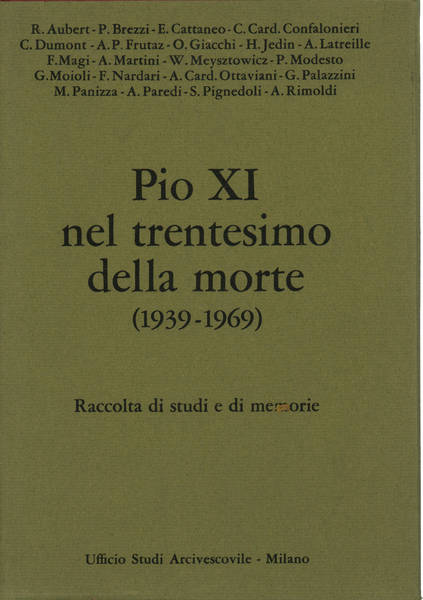 Pio XI nel trentesimo della morte (1939-1969)