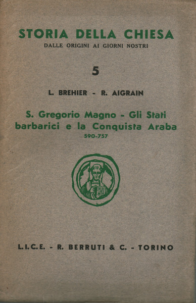 S. Gregorio Magno - Gli Stati barbarici e la Conquista …