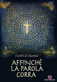 Affinché la parola corra