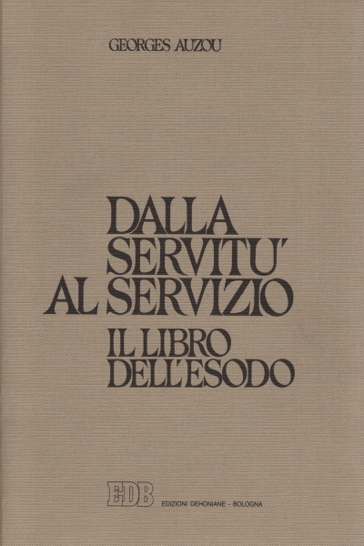 Dalla servitù al servizio