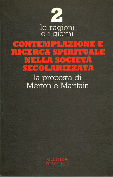 Contemplazione e ricerca spirituale nella società secolarizzata
