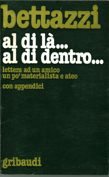 Al di là. al di dentro.