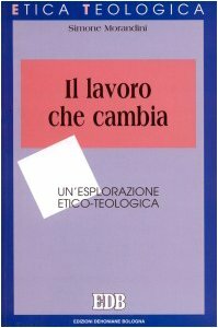 Il lavoro che cambia