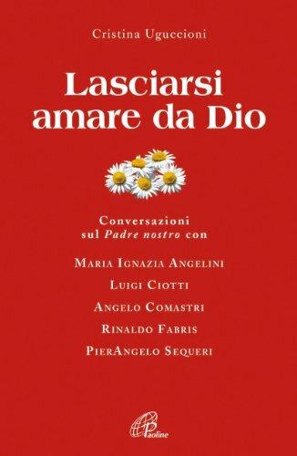 Lasciarsi amare da Dio