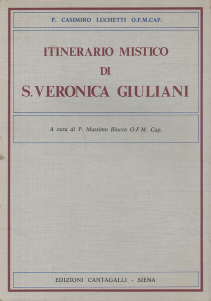 Itinerario mistico di S.Veronica Giuliani