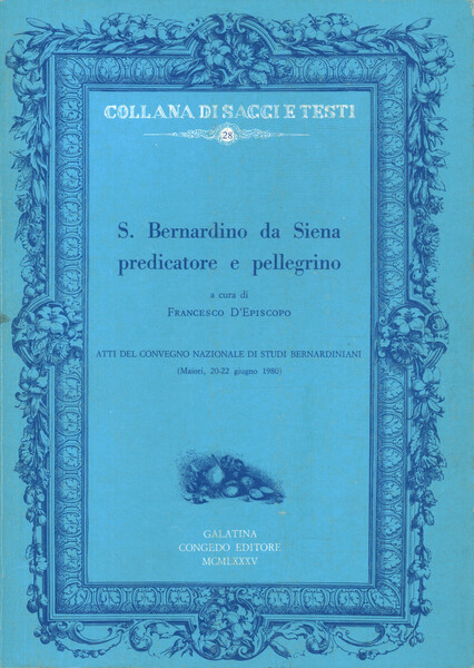 S. Bernardino da Siena predicatore e pellegrino