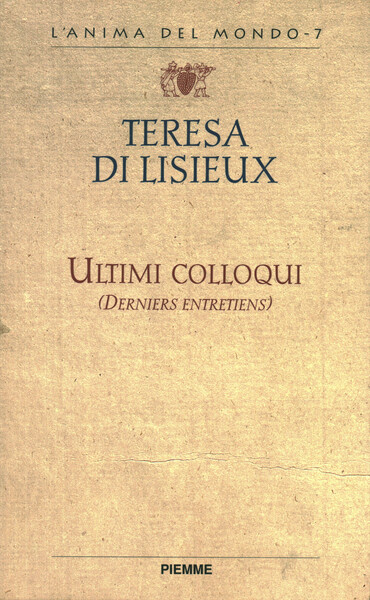 Ultimi colloqui (Derniers entretiens)