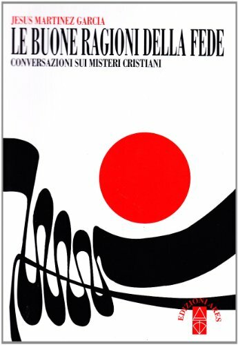 Le buone ragioni della fede