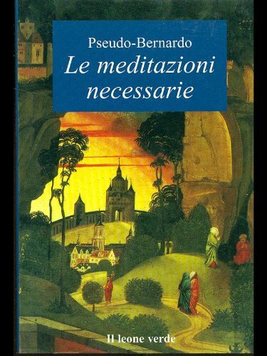 Le meditazioni necessarie