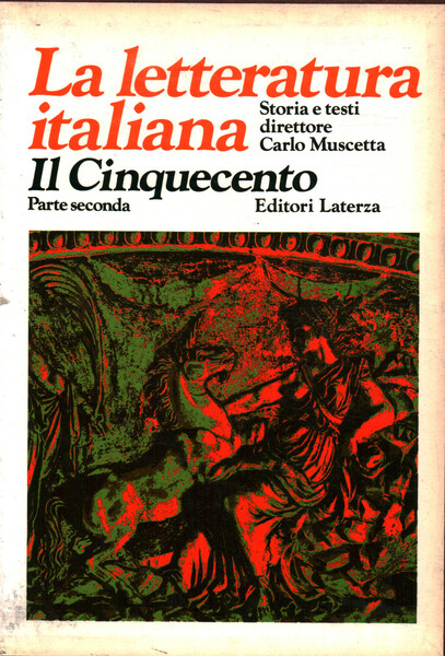 La letteratura italiana Storia e testi. Il Cinquecento dal Rinascimento …