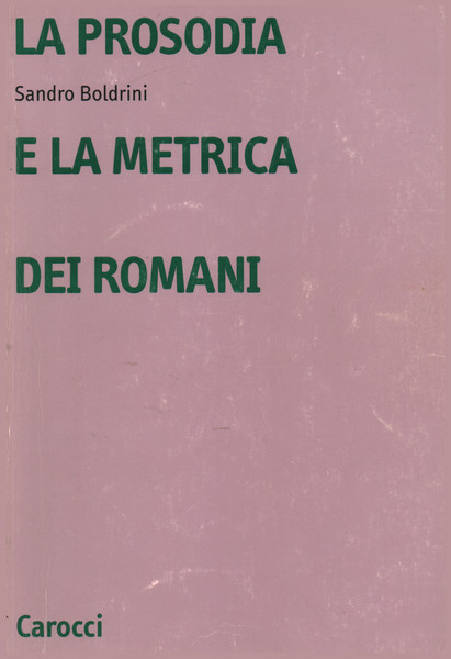 La prosodia e la metrica dei Romani