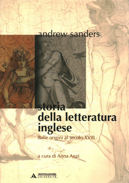 Storia della letteratura inglese. Volume primo