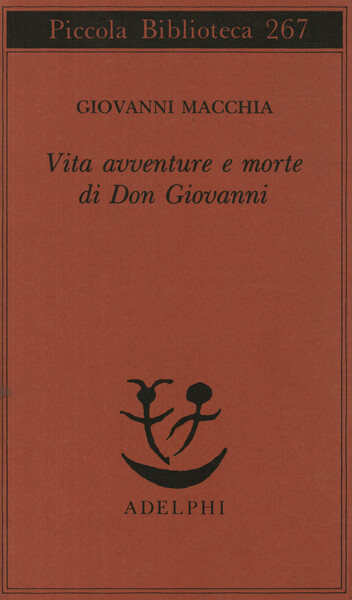 Vita avventure e morte di Don Giovanni