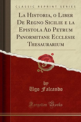 La Historia, o Liber De Regno Sicilie e la Epistola …