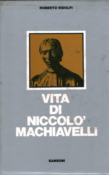 Vita di Niccolò Machiavelli (2 Volumi)