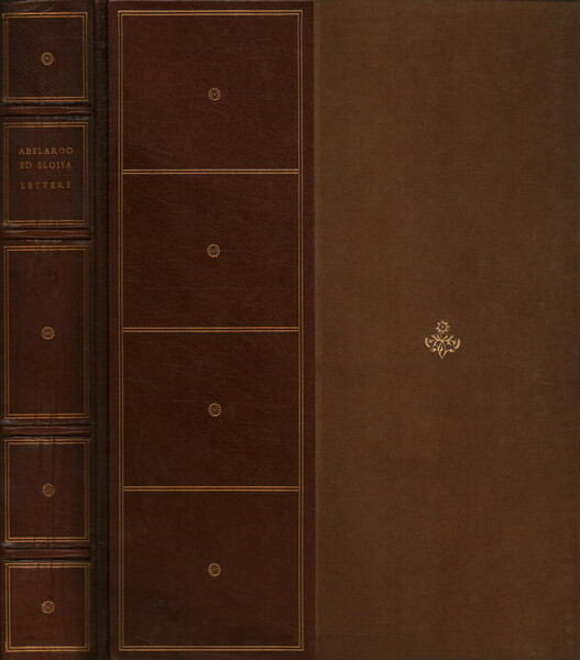 Pietro Abelardo Abate di Ruyts ed Eloisa Badessa dello Spirito …