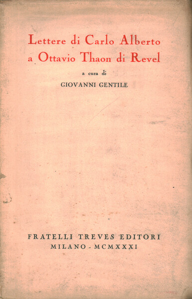 Lettere di Carlo Alberto a Ottavio Thaon di Revel