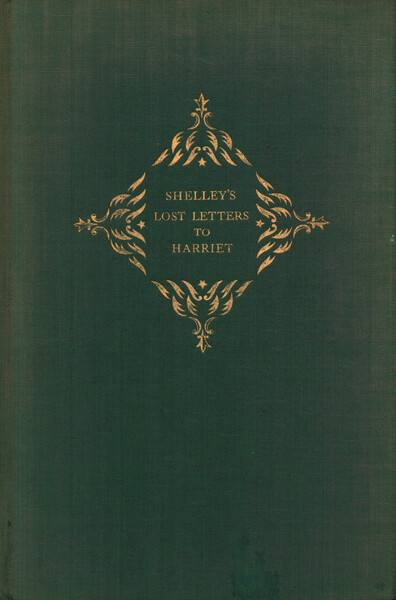 Shelley's Lost Letters to Harriet