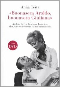 Buonasera Aroldo, buonasera Giuliana