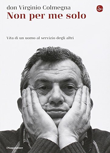 Non per me solo