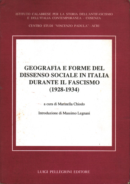 Geografia e forme del dissenso in Italia durante il fascismo …