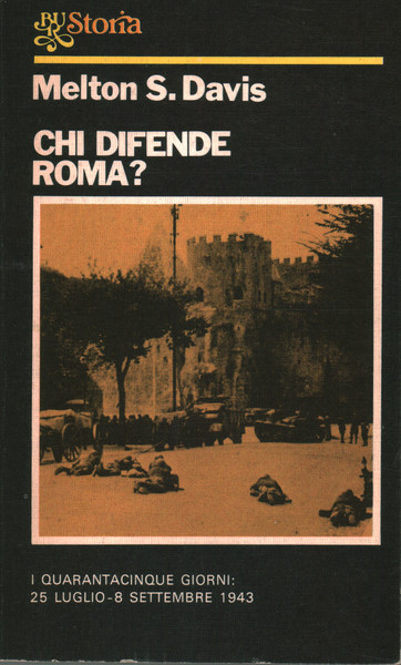 Chi difende Roma?