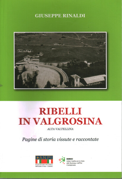 Ribelli in Valgrossina
