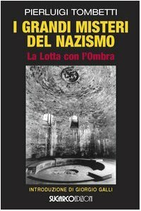 I grandi misteri del nazismo