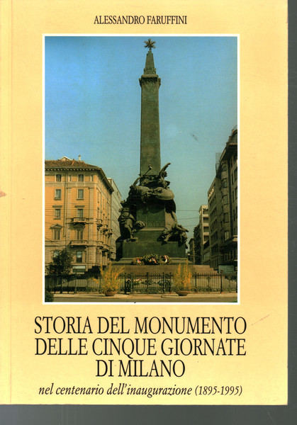 Storia del monumento delle cinque giornate di Milano