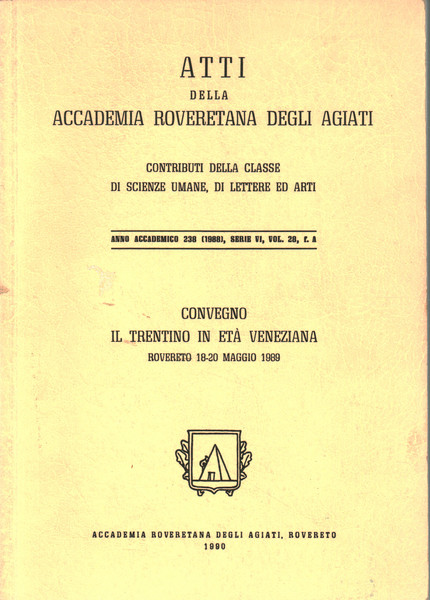 Atti della Accademia Roveretana degli Agiati, anno Accademico 238 (1998), …