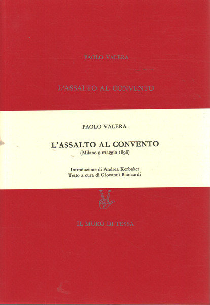 L'assalto al convento (Milano 9 maggio 1898)