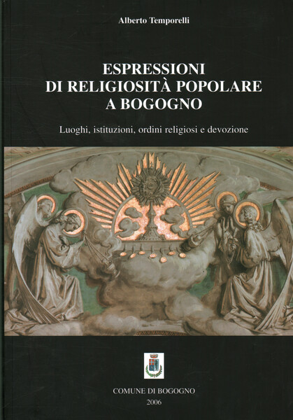 Espressioni di religiosità popolare a Bogogno