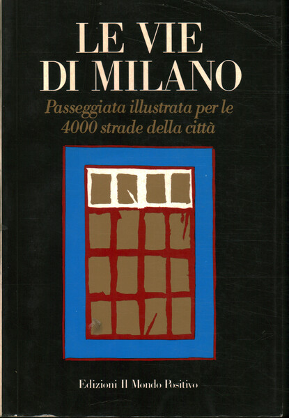 Le vie di Milano