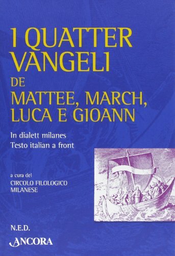 I quatter Vangeli de Mattee, March, Luca e Gioann