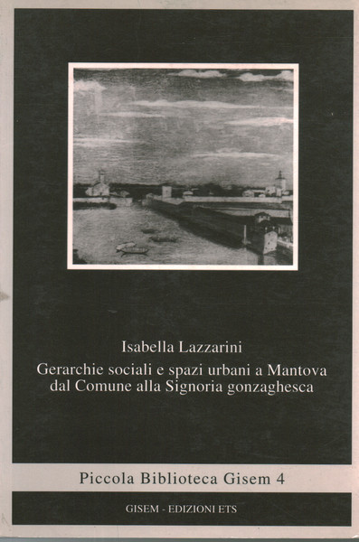 Gerarchie sociali e spazi urbani a Mantova dal Comune alla …