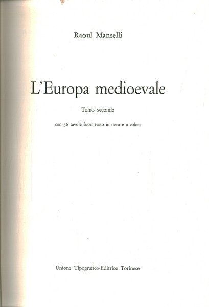 Nuova storia universale dei popoli e delle civiltà. L'Europa medioevale …