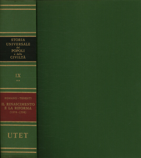 Storia universale dei popoli e delle civiltà. Il rinascimento e …