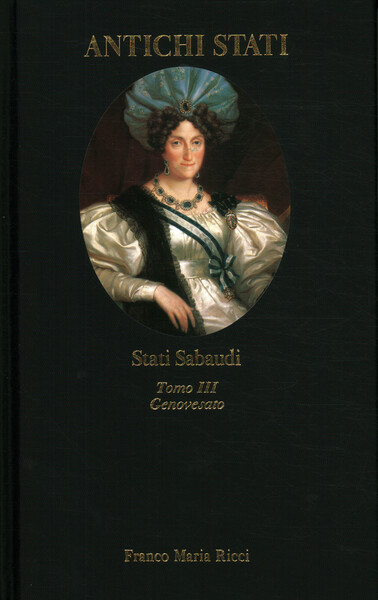 Stati Sabaudi. Genovesato (Tomo III)