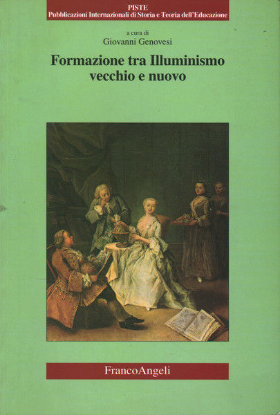 Formazione tra Illuminismo vecchio e nuovo