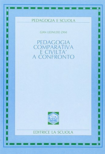 Pedagogia comparativa e civiltà a confronto