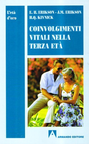 Coinvolgimenti vitali nella terza età