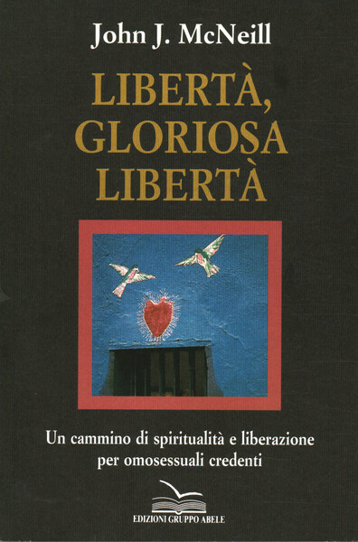 Libertà, gloriosa libertà