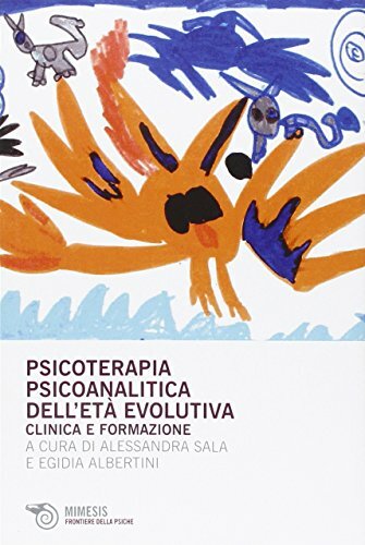 Psicoterapia psicoanalitica dell'età evolutiva