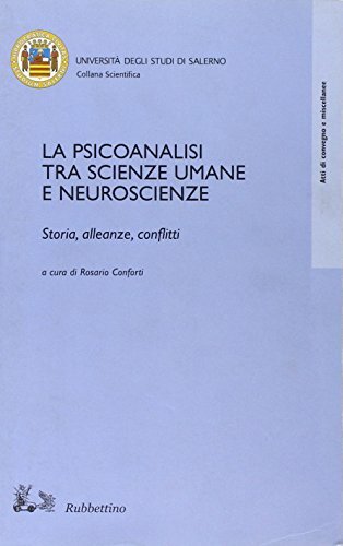 La psicoanalisi tra scienze umane e neuroscienze