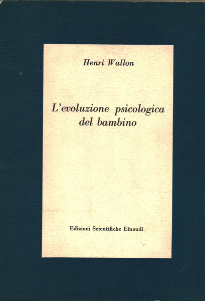 L'evoluzione psicologica del bambino