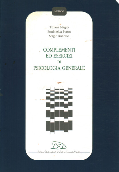 Complementi ed esercizi di psicologia generale