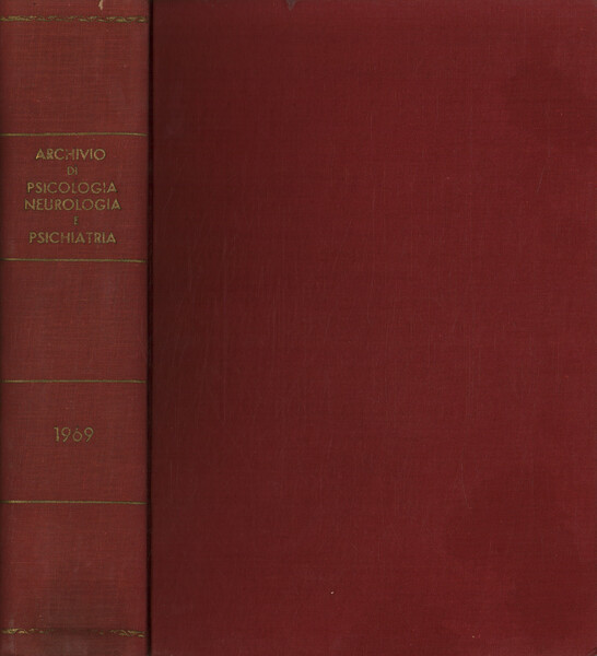 Archivio di psicologia neurologia e psichiatria. Anno XXX - Fasc. …