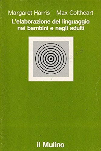 L'elaborazione del linguaggio nei bambini e negli adulti